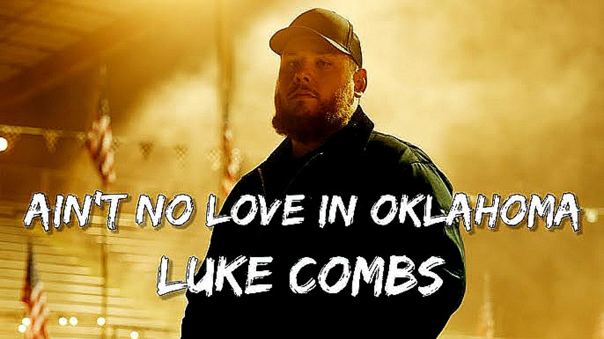 Luke Combs – Ain’t No Love In Oklahoma