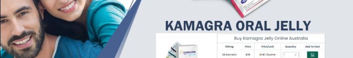 Kamagra Oral Jelly for quick results
