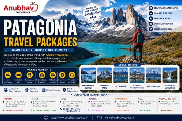 How to Choose Patagonia Travel Packages for Your Next Adventure?